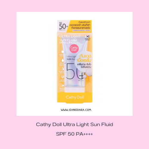 ครีมกันแดดสำหรับผิวแห้งขาดน้ำ Cathy Doll Ultra Light Sun Fluid SPF 50 PA++++