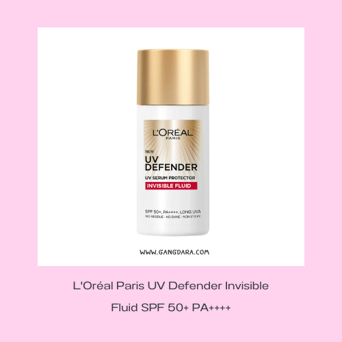 ครีมกันแดดออกแดดจัด L_Oréal Paris UV Defender Invisible Fluid