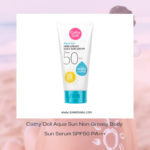 ครีมกันแดดทาผิว Cathy Doll Aqua Sun Non Greasy Body Sun Serum