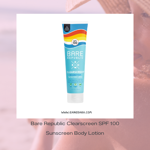 กันแดด spf 100 Bare Republic Clearscreen SPF 100 Sunscreen Body Lotion