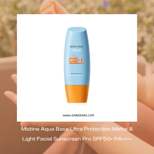 กันแดดไม่มีแอลกอฮอล์ ไม่มีน้ำหอม Mistine Aqua Base Ultra Protection Matte & Light Facial Sunscreen Pro